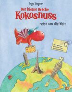 ISBN 9783570130384: Der kleine Drache Kokosnuss reist um die Welt - Vorlese-Bilderbuch - Mit echten Briefen zum Herausnehmen