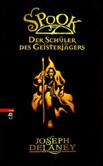 ISBN 9783570130452: Spook - Der Schüler des Geisterjägers