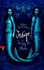 ISBN 9783570130544: Indigo; Teil: Im Sog des Meeres