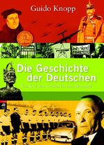 ISBN 9783570130605: Die Geschichte der Deutschen – Von Karl dem Großen bis zum Mauerfall