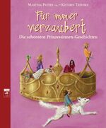 ISBN 9783570130742: Für immer verzaubert