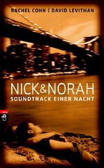 ISBN 9783570131268: Nick & Norah - Soundtrack einer Nacht