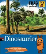 ISBN 9783570131497: Frag doch mal die Maus - Dinosaurier