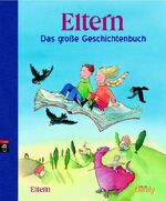 ISBN 9783570131954: Eltern - Das große Geschichtenbuch