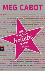 ISBN 9783570132098: Wie man sich beliebt macht