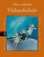 ISBN 9783570133354: Meine schönsten Weihnachtslieder