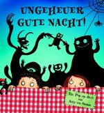 Ungeheuer Gute Nacht!