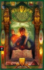 Henry Neff: Schule der Magier - Astaroth