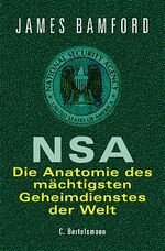 James Bamford: NSA. Die Anatomie des mäc