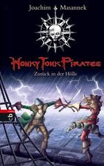 ISBN 9783570152768: Honky Tonk Pirates - Zurück in der Hölle - Band 3