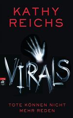 ISBN 9783570152881: VIRALS - Tote können nicht mehr reden - Band 1