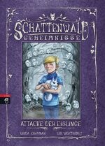 ISBN 9783570153727: Schattenwald-Geheimnisse - Attacke der Eislinge – Band 5