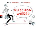 ISBN 9783570154953: Du schon wieder Drvenkar, Zoran and KÃ¶nnecke, Ole