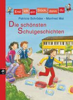 Die schönsten Schulgeschichten