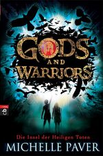 ISBN 9783570157046: Gods and Warriors - Die Insel der Heiligen Toten - Band 1