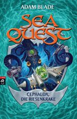 ISBN 9783570157763: Sea Quest - Cephalox, die Riesenkrake - Band 1