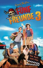 ISBN 9783570157978: Fünf Freunde 3 - Das Buch zum Film