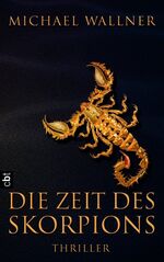 ISBN 9783570160015: Die Zeit des Skorpions