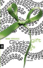 ISBN 9783570160718: Glücksgift