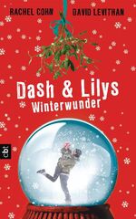 ISBN 9783570161166: Dash & Lilys Winterwunder