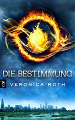 ISBN 9783570161319: Die Bestimmung