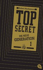 ISBN 9783570162590: Top Secret. Der Clan - Die neue Generation 1