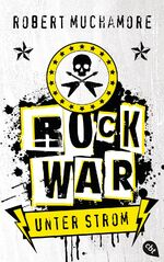 ISBN 9783570162910: Rock War - Unter Strom