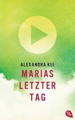 ISBN 9783570163177: Marias letzter Tag