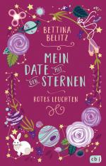 ISBN 9783570165102: Mein Date mit den Sternen - Rotes Leuchten