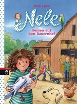 ISBN 9783570171387: Nele - Ferien auf dem Bauernhof