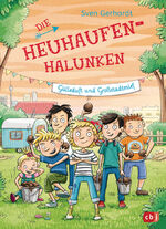 ISBN 9783570175057: Die Heuhaufen-Halunken - Gülleduft und Großstadtmief (Die Heuhaufen-Halunken-Reihe, Band 3)