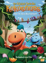 ISBN 9783570175897: Der kleine Drache Kokosnuss - Auf in den Dschungel - Vorlesebuch zum Film