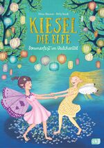 ISBN 9783570176108: Kiesel, die Elfe - Sommerfest im Veilchental: Mit Glitzer-Cover (Die Kiesel die Elfe-Reihe, Band 1)