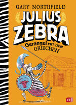 ISBN 9783570176214: Julius Zebra - Gerangel mit den Griechen