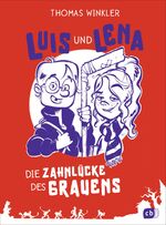 Thomas Winkler: Luis und Lena - Die Zahn Thomas Winkler: Luis und Lena - Die Zahn