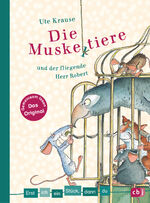 ISBN 9783570177525: Erst ich ein Stück, dann du - Die Muskeltiere und der fliegende Herr Robert