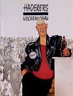 ISBN 9783570190036: Haderers Wochenschau Schmidt-Holtz, Rolf and Haderer, Gerhard