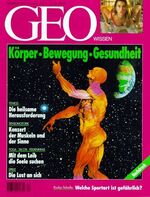 Geo Wissen: Körper, Bewegung, Gesundheit