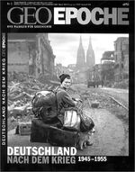 Deutschland nach dem Krieg - 1945 - 1955