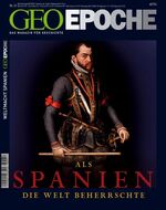 ISBN 9783570197820: GEO Epoche / GEO Epoche 31/2008 - Als Spanien die Welt beherrschte