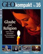 GEO kompakt / Glaube und Religion GEO kompakt / Glaube und Religion