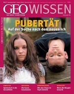 ISBN 9783570197882: GEO Wissen / GEO Wissen 41/2008 - Pubertät - Auf der Suche nach dem neuen Ich