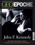 GEO Epoche / Geo Epoche 40/2009 - John F. Kennedy