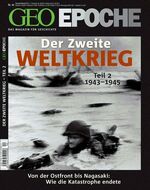 ISBN 9783570199091: GEO Epoche / GEO Epoche 44/2010 - Der 2. Weltkrieg Teil 2, 1943-1945