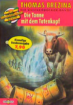 ISBN 9783570201121: Die Knickerbocker-Bande / Die Tonne mit dem Totenkopf