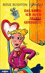 Rushton, Rosie: Â¡Girls!; Teil: Das krie