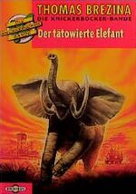 ISBN 9783570205068: Die Knickerbocker-Bande / Der tätowierte Elefant