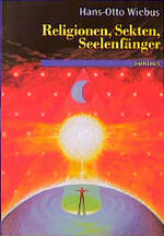 ISBN 9783570205235: Religionen, Sekten, Seelenfänger