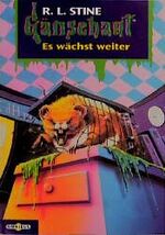 ISBN 9783570205372: Gänsehaut - Es wächst weiter! Stine, R. L. and Kienitz, Günter W.