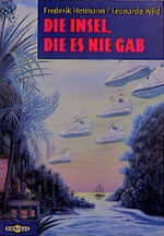 ISBN 9783570205617: Die Insel, die es nie gab